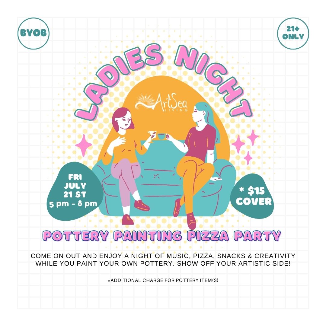 LADIES NIGHT POTTERY PAINTING PIZZA PARTY JULY 2023 ARTSEA LIVING